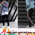 Cách phối quần thể thao nam trẻ trung, ấn tượng nhất 2025