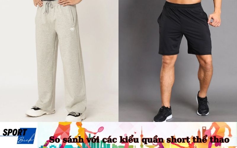So sánh với các kiểu quần short thể thao