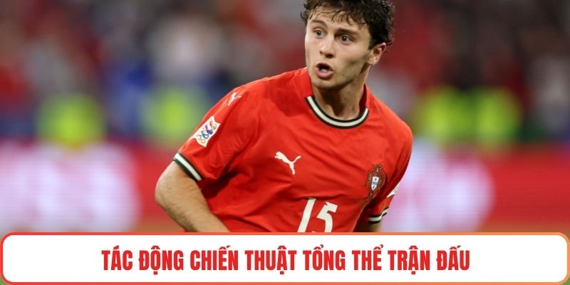 Tác động chiến thuật tổng thể trận đấu