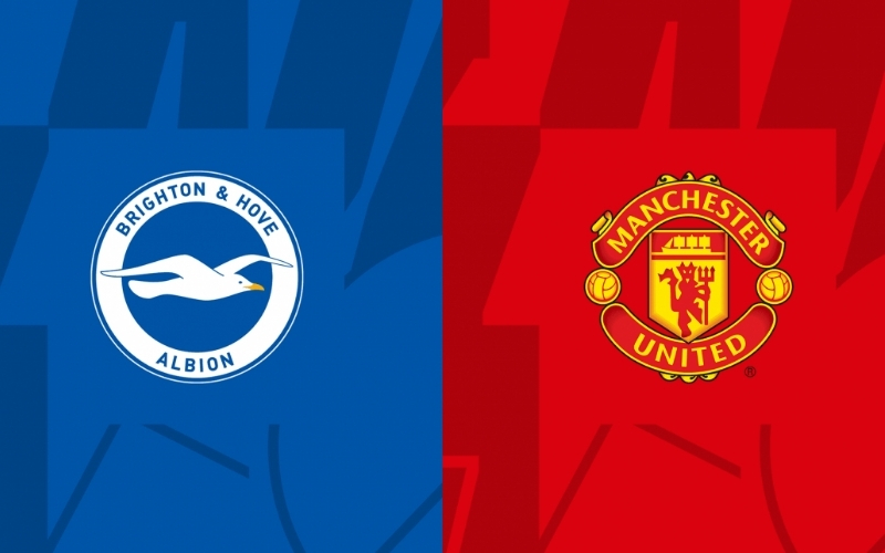 Nhận định trận đối đầu kịch tính giữa Brighton và Manchester United vòng cuối